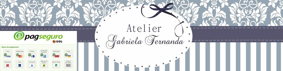 Atelier Gabriela Fernanda - Enxovais Cascavel